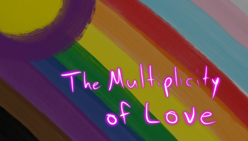 Handwritten neon text reading "The Multiplicty of Love" on a painted rainbow background